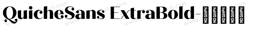 QuicheSans ExtraBold字体转换